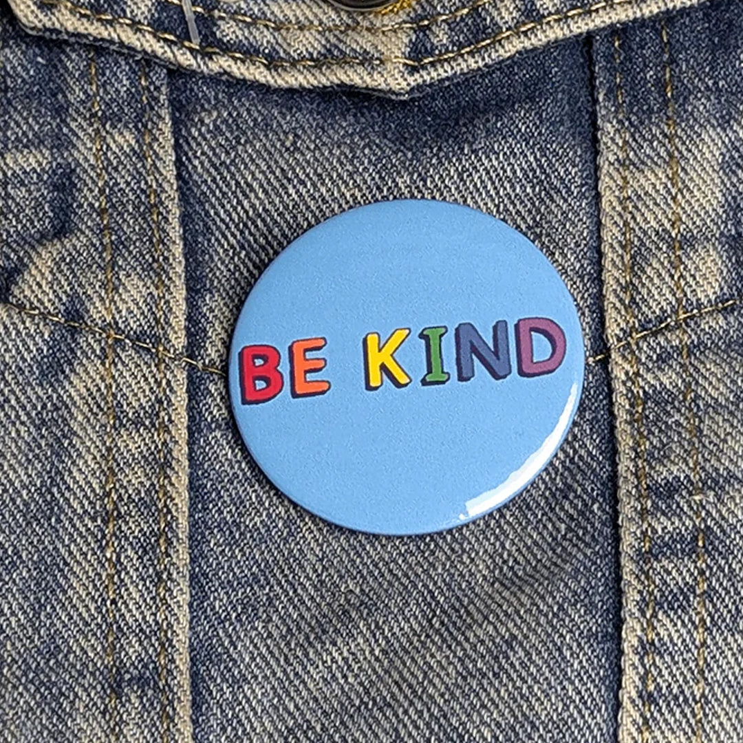 Be Kind pin badge