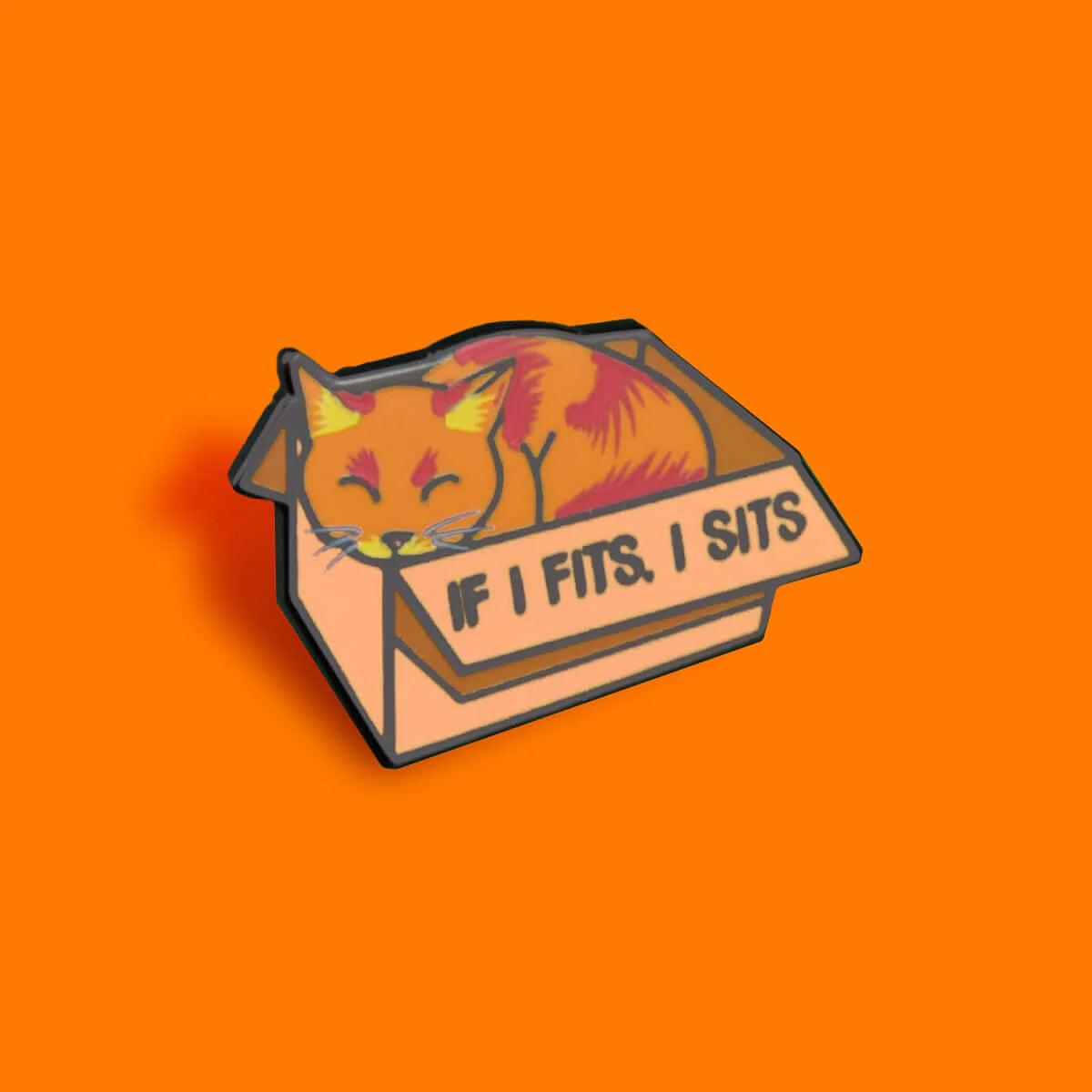 If I Fits I Sits Enamel Pin