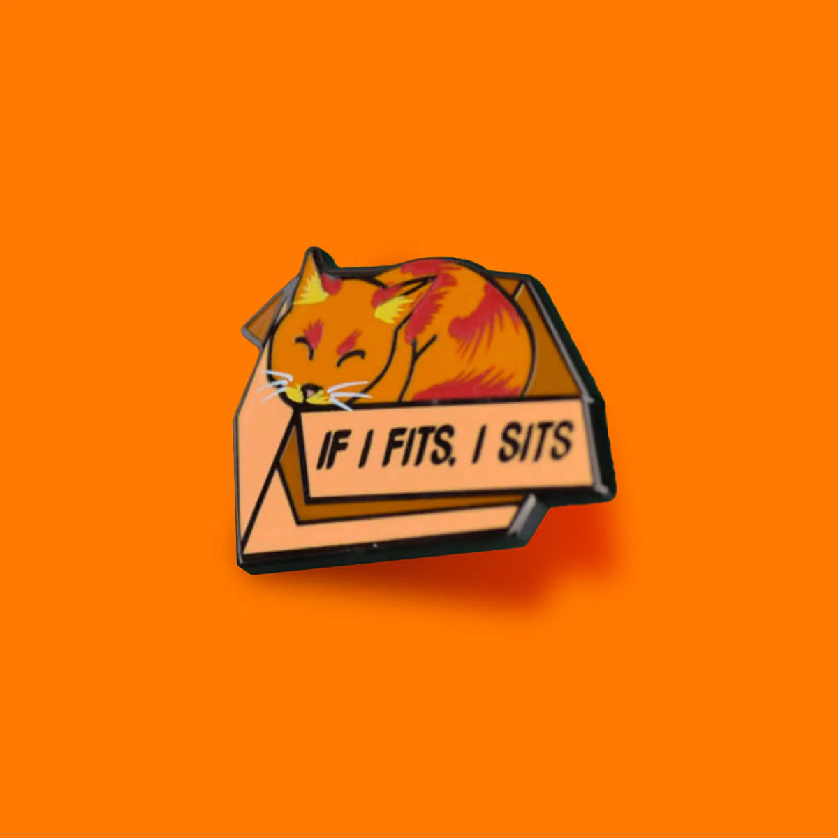 If I Fits I Sits Enamel Pin
