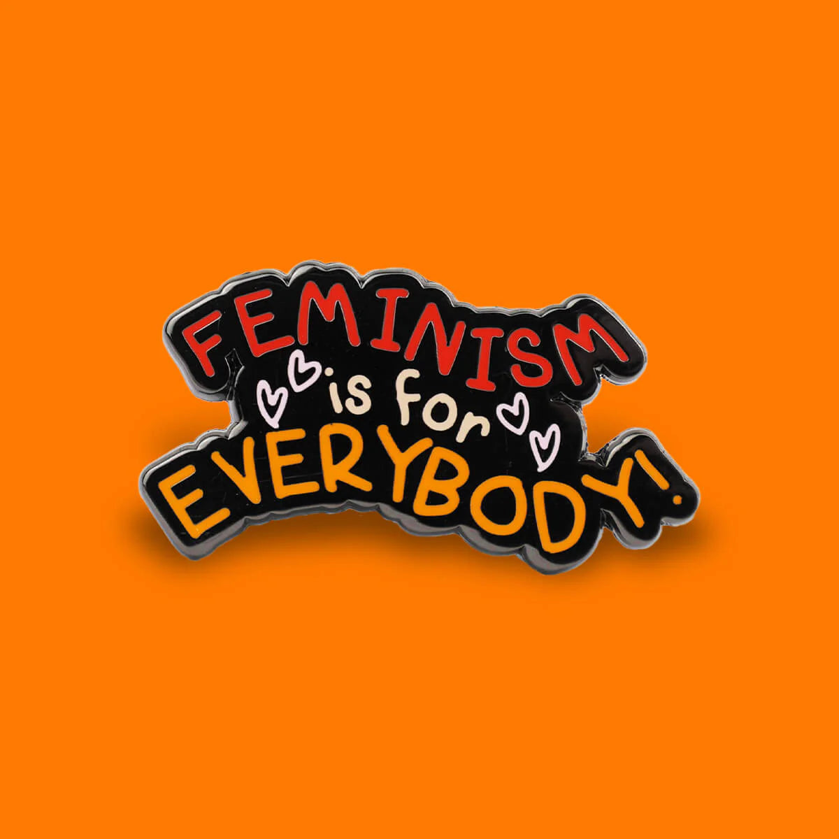 Feminism is for Everybody Enamel Pin