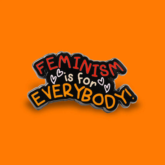 Feminism is for Everybody Enamel Pin
