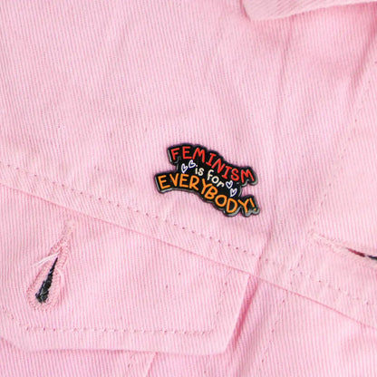 Feminism is for Everybody Enamel Pin
