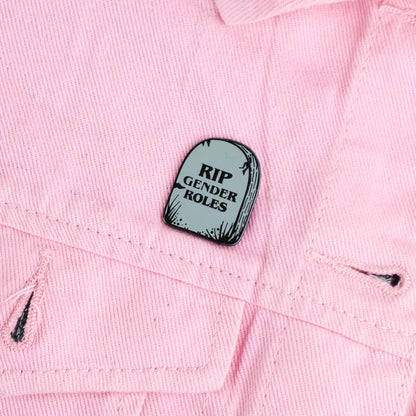 RIP Gender Roles Enamel Pin