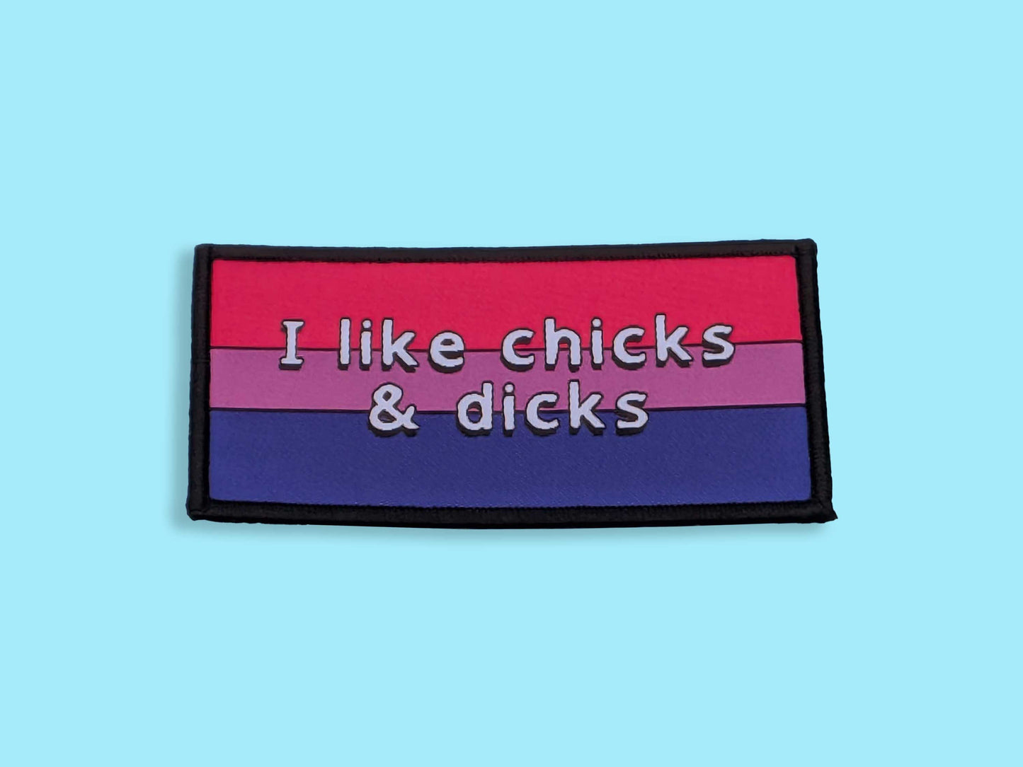 I like chicks and dicks iron-on patch