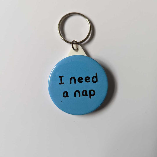 I need a nap keychain