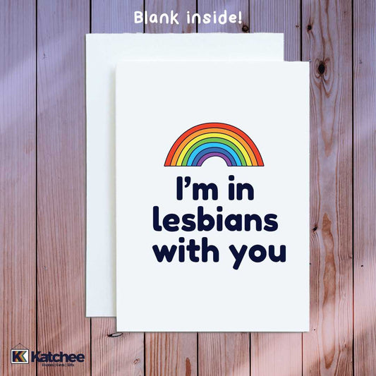 In lesbians with you card